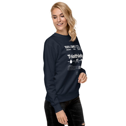 100% Organic Triathlete Unisex Premium Sweatshirt